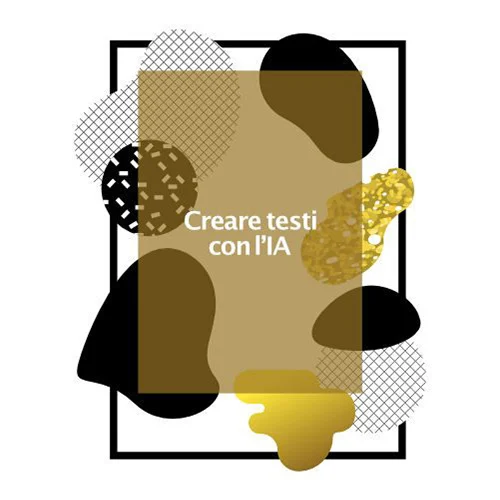 Creare testi con l'IA